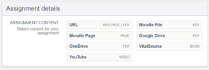 A screenshot of the document selections for Hypothesis in Moodle. The top of the screen says "Assignment details" and the buttons are: URL, Moodle File,
Moodle Page, Google Drive, OneDrive, VitalSource, Youtube.